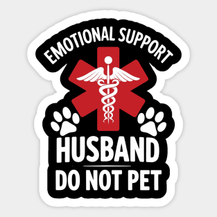 Emotional-Support-Husband-Do-Not-Pet Sticker